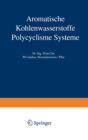 Image for Aromatische Kohlenwasserstoffe: Polycyclische Systeme