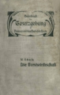 Image for Die Forstwirthschaft: XIV / Zweiter Band. Fand- und Forstwirthschaft, Viehzucht, Iagd und Fischerei. Die forstwirthschaft