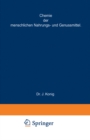 Image for Chemische Zusammensetzung der menschlichen Nahrungs- und Genussmittel: Nach vorhandenen Analysen mit Angabe der Quellen zusammengestellt : 1