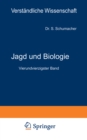 Image for Jagd und Biologie: Ein Grundri der Wildkunde