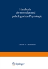 Image for Handbuch der normalen und pathologischen Physiologie: 4. Band - Resortion und Exkretion