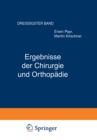 Image for Ergebnisse der Chirurgie und Orthopadie: Dreissigster Band