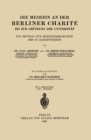 Image for Die Medizin an der Berliner Charite bis zur Grundung der Universitat: Ein Beitrag zur Medizingeschichte des 18. Jahrhunderts
