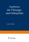 Image for Ergebnisse der Chirurgie und Orthopadie: Elfter Band