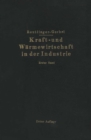 Image for Kraft- Und Warmewirtschaft in Der Industrie: I. Band