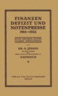Image for Finanzen Defizit und Notenpresse 1914-1922: Reich / Preussen / Bayern Sachsen / Wurttemberg