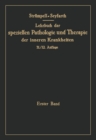 Image for Lehrbuch der speziellen Pathologie und Therapie der inneren Krankheiten fur Studierende und Arzte. (1.-30. Aufl. Leipzig: F.C.W: Erster Band