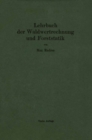 Image for Lehrbuch der Waldwertrechnung und Forststatik