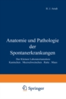Image for Anatomie und Pathologie der Spontanerkrankungen der kleinen Laboratoriumstiere