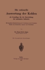 Image for Die rationelle Auswertung der Kohlen als Grundlage fur die Entwicklung der nationalen Industrie