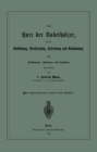 Image for Das Harz Der Nadelholzer, Seine Entstehung, Vertheilung, Bedeutung Und Gewinnung. Fur Forstmanner, Botaniker Und Techniker
