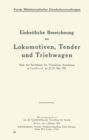 Image for Einheitliche Bezeichnung der Lokomotiven, Tender und Triebwagen: Nach den Beschlussen des Technischen Ausschusses in Innsbruck, am 27./29. Mai 1936.