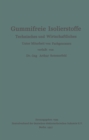 Image for Gummifreie Isolierstoffe: Technisches und Wirtschaftliches