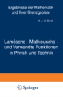 Image for Lamesche - Mathieusche - und Verwandte Funktionen in Physik und Technik: Band 3