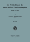Image for Die Architekturen Der Menschlichen Knochenspongiosa: Atlas Und Text