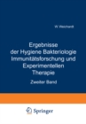 Image for Ergebnisse Der Hygiene Bakteriologie Immunitatsforschung Und Experimentellen Therapie: Zweiter Band