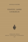 Image for Funfzig Jahre Chirurgie