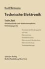 Image for Technische Elektronik : Zweiter Band Stromsteuernde und elektronenoptische Entladungsgerate