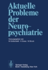 Image for Aktuelle Probleme der Neuropsychiatrie