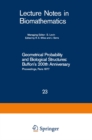 Image for Geometrical Probability and Biological Structures: Buffon&#39;s 200th Anniversary: Proceedings of the Buffon Bicentenary Symposium on Geometrical Probability, Image Analysis, Mathematical Stereology, and Their Relevance to the Determination of Biological Structures, Held in Paris, June 1977