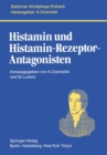 Image for Histamin und Histamin-Rezeptor-Antagonisten.