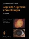 Image for Auge und Allgemeinerkrankungen : Ein Farbatlas