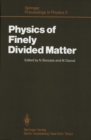 Image for Physics of Finely Divided Matter: Proceedings of the Winter School, Les Houches, France, March 25-April 5, 1985 : 5