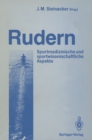Image for Rudern: Sportmedizinische und sportwissenschaftliche Aspekte