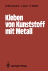 Image for Kleben von Kunststoff mit Metall