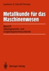 Image for Metallkunde fur das Maschinenwesen: Band II: Gleichgewichts- und Ungleichgewichtszustande