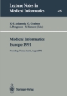 Image for Medical Informatics Europe 1991: Proceedings, Vienna, Austria, August 19-22, 1991