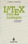 Image for Latex zum Loslegen: Ein Soforthelfer fur den Alltag