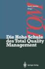 Image for Die Hohe Schule des Total Quality Management