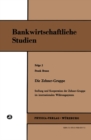 Image for Die Zehner-Gruppe: Stellung und Kooperation der Zehner-Gruppe im internationalen Wahrungssystem (Bankwirtschaftliche Studien, Folge 2)