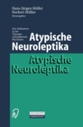 Image for Atypische Neuroleptika: Der Stellenwert in der Therapie schizophrener Psychosen