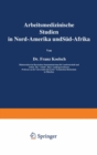 Image for Arbeitsmedizinische Studien in Nord-amerika Und Sud-afrika