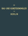 Image for Die Bau- und Kunstdenkmaler von Berlin