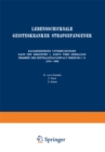 Image for Lebensschicksale Geisteskranker Strafgefangener: Katamnestische Untersuchungen Nach den Berichten L. Kirn&#39;s Uber Ehemalige Insassen der Zentralstrafanstalt Freiburg I. B. (1879-1886)