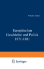 Image for Europaische Geschichte Und Politik 1871-1881