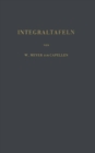 Image for Integraltafeln: Sammlung Unbestimmter Integrale Elementarer Funktionen