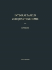 Image for Integraltafeln zur Quantenchemie: Zweiter Band