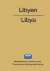 Image for Libyen / Libya: Eine Geographisch-medizinische Landeskunde / A Geomedical Monograph
