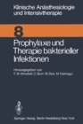 Image for Prophylaxe Und Therapie Bakterieller Infektionen: Workshop Januar 1975 : 8