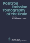 Image for Positron Emission Tomography of the Brain