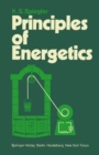 Image for Principles of Energetics: Based on Applications de la thermodynamique du non-equilibre by P. Chartier, M. Gross, and K. S. Spiegler