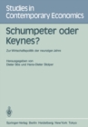Image for Schumpeter Oder Keynes?: Zur Wirtschaftspolitik Der Neunziger Jahre