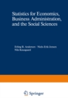 Image for Statistics for Economics, Business Administration, and the Social Sciences