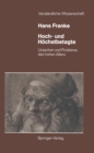 Image for Hoch- Und Hochstbetagte: Ursachen Und Probleme Des Hohen Alters : 118