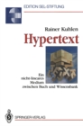 Image for Hypertext: Ein nicht-lineares Medium zwischen Buch und Wissensbank