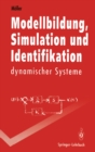 Image for Modellbildung, Simulation Und Identifikation Dynamischer Systeme